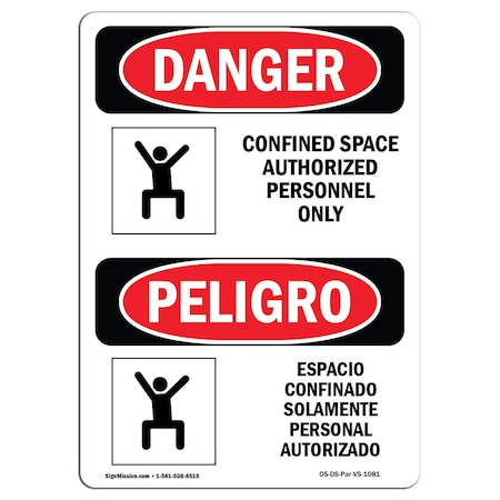 OSHA Danger, Confined Space Authorized Only Bilingual, 5in X 3.5in Decal, 10PK